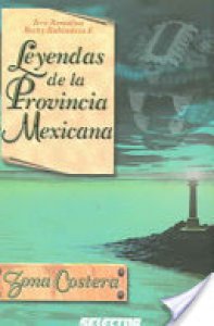 Leyendas de la provincia mexicana, zona costera