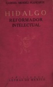 Hidalgo : reformador intelectual