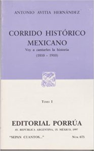 Corrido histórico mexicano : 1810-1910
