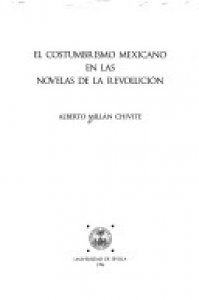 El costumbrismo mexicano en las novelas de la revolución