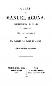 Obras de Manuel Acuña : comprendiendo el drama El pasado