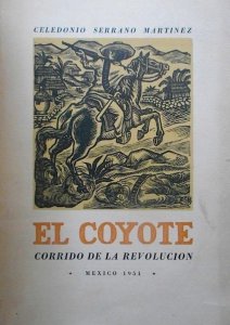El coyote : corrido de la Revolución