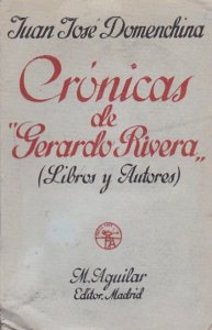 Crónicas de Gerardo Rivera : libros y autores