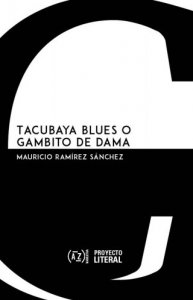 Tacubaya blues o gambito de dama
