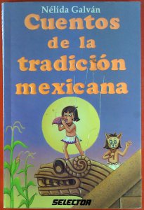 Cuentos de la tradición mexicana