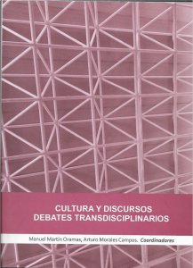 Cultura y discursos : Debates transdisciplinarios
