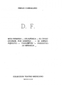 D. F. (9 obras en un acto)