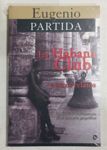 La Habana Club y otros relatos