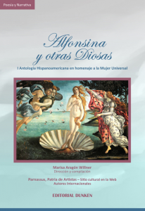 Alfonsina y otras diosas : I Antología Hispanoamericana a la Mujer Universal
