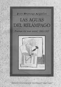 Las aguas del relámpago : poemas del mar natal, 1982-1997