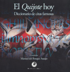 El Quijote hoy : diccionario de citas famosas