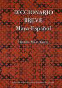Diccionario breve Maya-Español