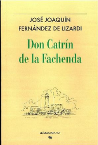 Vida y hechos del famoso Don Catrín de la Fachenda