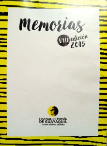 Memorias VIII edición del 2015 : festival de poesía de Guayaquil