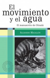 El movimiento y el agua: El manuscrito de Olinalá