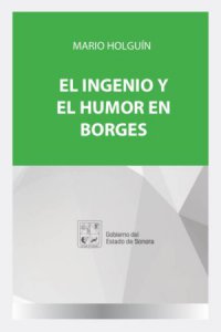 El ingenio y el humor en Borges