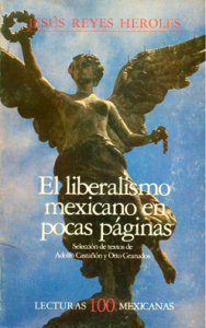 El liberalismo mexicano en pocas páginas: caracterización y vigencias 