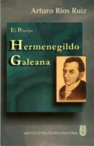 El príncipe Hermenegildo Galeana