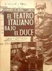 El teatro italiano bajo el Duce
