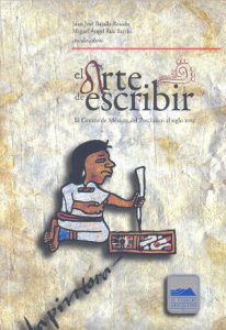 El arte de escribir : el Centro de México : del Posclásico al siglo XVII