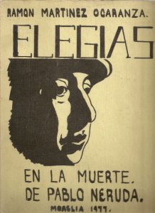 Elegías de la muerte de Pablo Neruda