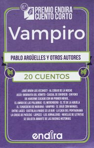 Vampiro : Pablo Argüelles y otros autores : 20 cuentos