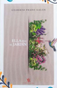 Ella era el jardín