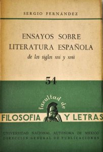 Ensayos sobre literatura española de los siglos XVI y XVII