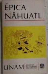 Épica náhuatl: divulgación literaria