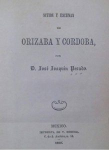 Sitios y escenas de Orizaba y Córdoba