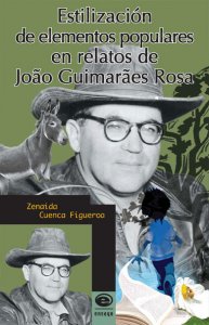 Estilización de elementos populares en relatos de Joâo Guimarâes Rosa