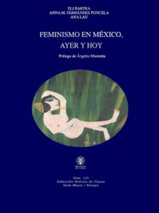 Feminismo en México, ayer y hoy
