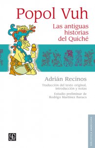 Popol Vuh : las antiguas historias del Quiché
