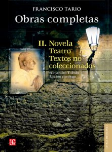 Obras Completas II. Novela, Teatro y Textos no Coleccionados