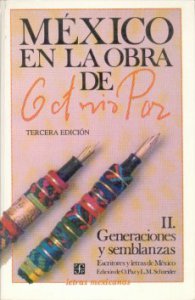 México en la obra de Octavio Paz, II. Generaciones y semblanzas: escritores y letras de México