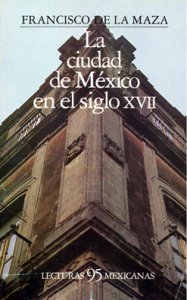 La ciudad de México en el siglo XVII