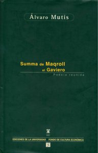Summa de Maqroll el Gaviero: poesía reunida