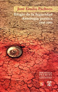 Elogio de la fugacidad: Antología poética 1958-2009