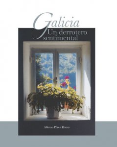 Galicia : un derrotero sentimental