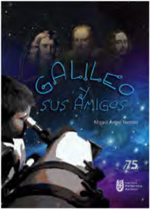 Galileo y sus amigos