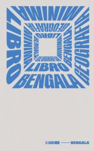 El libro gris Bengala : geografía mínima : historias en una sola locación