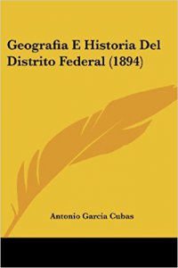 Geografía e historia del Distrito Federal