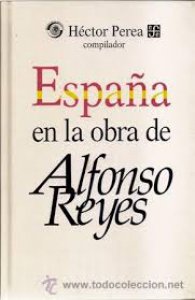 España en la obra de Alfonso Reyes