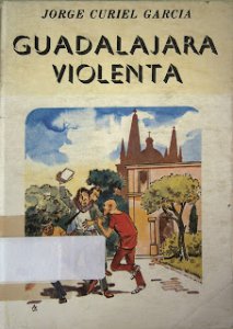 Guadalajara violenta