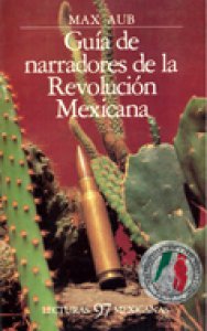 Guía de narradores de la Revolución Mexicana