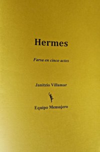Hermes : farsa en cinco actos