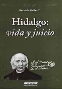 Hidalgo : vida y juicio