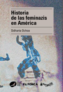 Historias de las feminazis en américa
