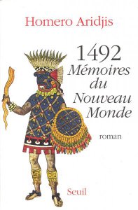 1492 : mémoires du Nouveau Monde