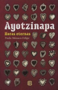 Ayotzinapa : horas eternas